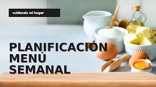 ✨6 PASOS MUY SIMPLES PARA PLANIFICAR UN MENÚ~TODO LO QUE NECESITAS PARA UNA PLANIFICACIÓN DE COMIDAS