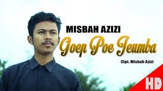 MISBAH AZIZI - GOEP POE JEUMBA -  Best Single HD Video Quality 2019.