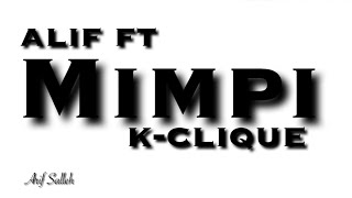 Mimpi - Alif FT K-Clique (Lirik)