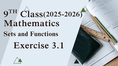 9th Class Math New Book Chapter 3 Exercise 3.1 - Class 9th Math New Book Exercise 3.1