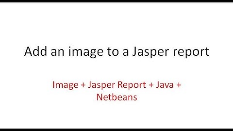 Dev Tips#44 Add an image to a jasper report in Java  Netbeans SOLVED