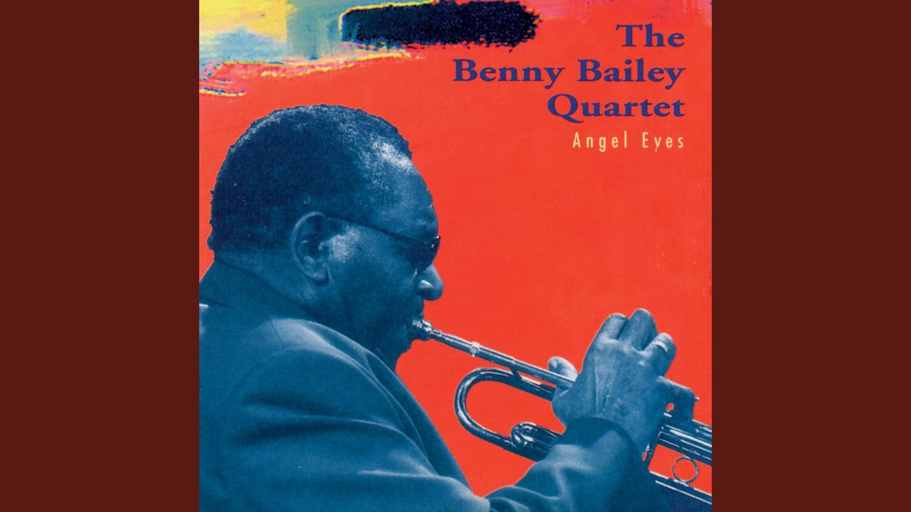 Angel eyes песня. Benny Bailey Quintet - Laren 1969.