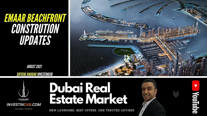 Emaar Beachfront  Construction Updates  August 2021