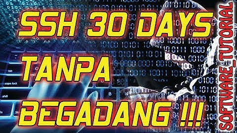 Buat SSH 30 Hari Tanpa Harus Begadang !!!! LANGSUNG JADI !! SSH Support SSL
