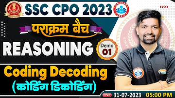SSC CPO 2023, CPO Reasoning, Coding Decoding Demo #01, CPO पराक्रम बैच, CPO Reasoning By Sandeep Sir