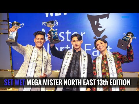 Set Wet Mega Mister North East 13th Edition || Grand Finale || LIVE