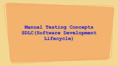Manual Testing Concepts Session -3 | SDLC (Software Development Lifecycle) |  Testing Career
