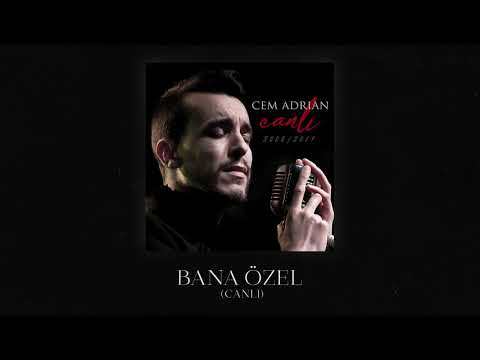 Cem Adrian - Bana Özel (Canlı)