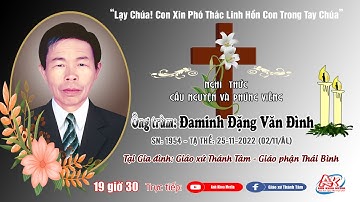 [Trực Tiếp] Nghi Thức Cầu Nguyện Và Phúng Viếng Lễ Tang Ông Trùm Đaminh Đặng Văn Đình Tại Gia Đình