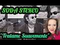 SODA STEREO 2020 - "Tratame Suavemente" First Time Reaction