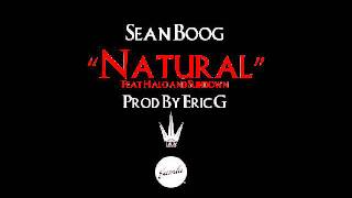 Sean Boog - Natural feat. Halo and Sundown (prod. by Eric G)
