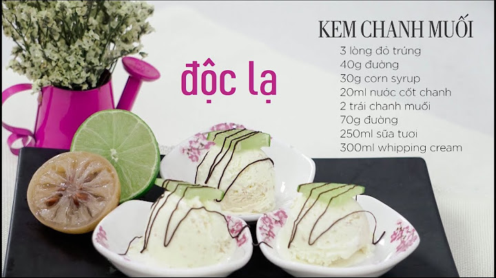 Hướng dẫn làm kem chanh