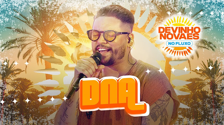 Devinho Novaes no Fluxo - DNA (Devinho Novaes)