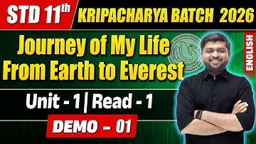 📘 STD 11 English | Journey of my Life from Earth to Everest | Demo - 01 | Vijay Sir
