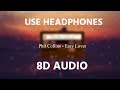 Phil Collins - Easy Lover | 8D AUDIO 🎧