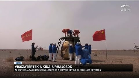 Visszatértek a kínai űrhajósok