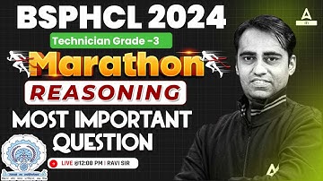 BSPHCL Reasoning Marathon 2024 | BSPHCL Reasoning Most Important Question | By Ravi Sir