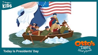 Otto's Tales: Today Is Presidents' Day | PragerU Kids