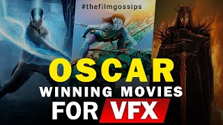 Oscar Winning Movies for VFX ( The Film Gossips )