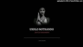 Zintle Kwaaiman - Uxolo Nothando