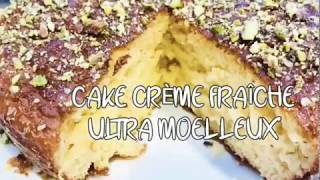 Cake a la crème Fraîche ultra moelleux , une superbe recette très facile #food  #youtube