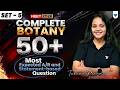 50+ Most Expected Botany Questions - SET 5 | NEET 2026 | Complete Botany syllabus |Tarana ma'am