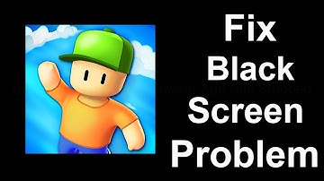 Fix Stumble Guys Black Screen Error | Stumble Guys Black Screen issue Solved | PSA 24
