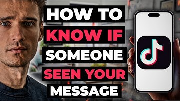 How To Know If Someone Seen Your Message On Tiktok