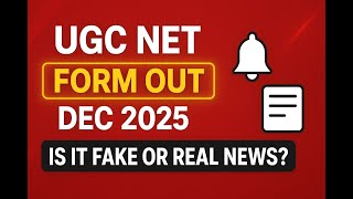 🔥 BREAKING! UGC NET 2025 FORM OUT! Or Just Fake News? Check This Before You Apply!  Truth Revealed!