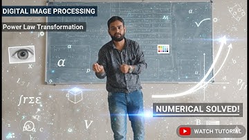 Power Law Transformation || Numerical || Digital Images Processing || Power Law Transform Numerical