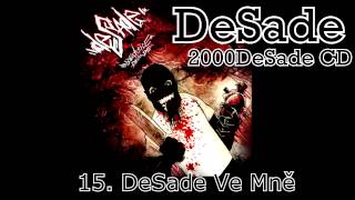 Desade - Desade Ve Mně