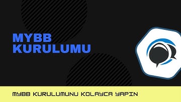 Mybb Kurulumu 2022 - Adım Adım Sesli - HD