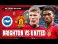 Premier league final day  brighton 02 man united live stream watchalong