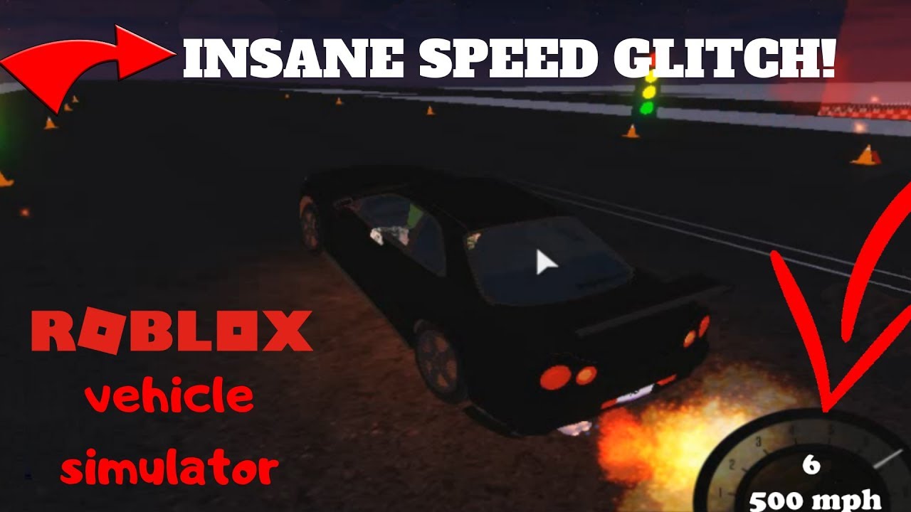 Vehicle Simulator Speed Glitch 2019 Youtube - roblox vehicle simulator car speeds