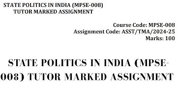 📚STATE POLITICS IN INDIA (MPSE-008) – SOLVED ASSIGNMENT | IGNOU TMA