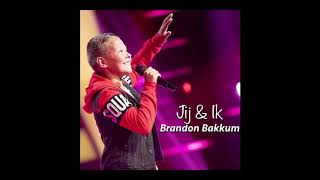 Brandon Bakkum - Jij & Ik