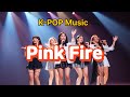 Nova Queens Pink Fire Official MV K POP Pink Fire Music Nova Queens Nova Queens Pink Fire Official MV K POP Pink Fire Music Nova Queens
