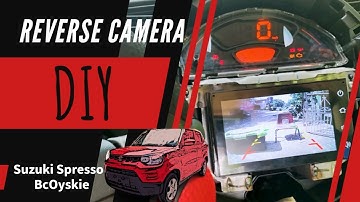 DIY REVERSE CAMERA detailed STEP BY STEP Install to stock S-PRESSO Head Unit #suzukispresso #suzuki
