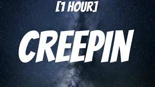 Metro Boomin, The Weeknd, 21 Savage - Creepin' [1 HOUR\/Lyrics]