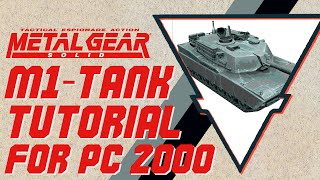 How to M1- Tank in Metal Gear Solid PC (2000)