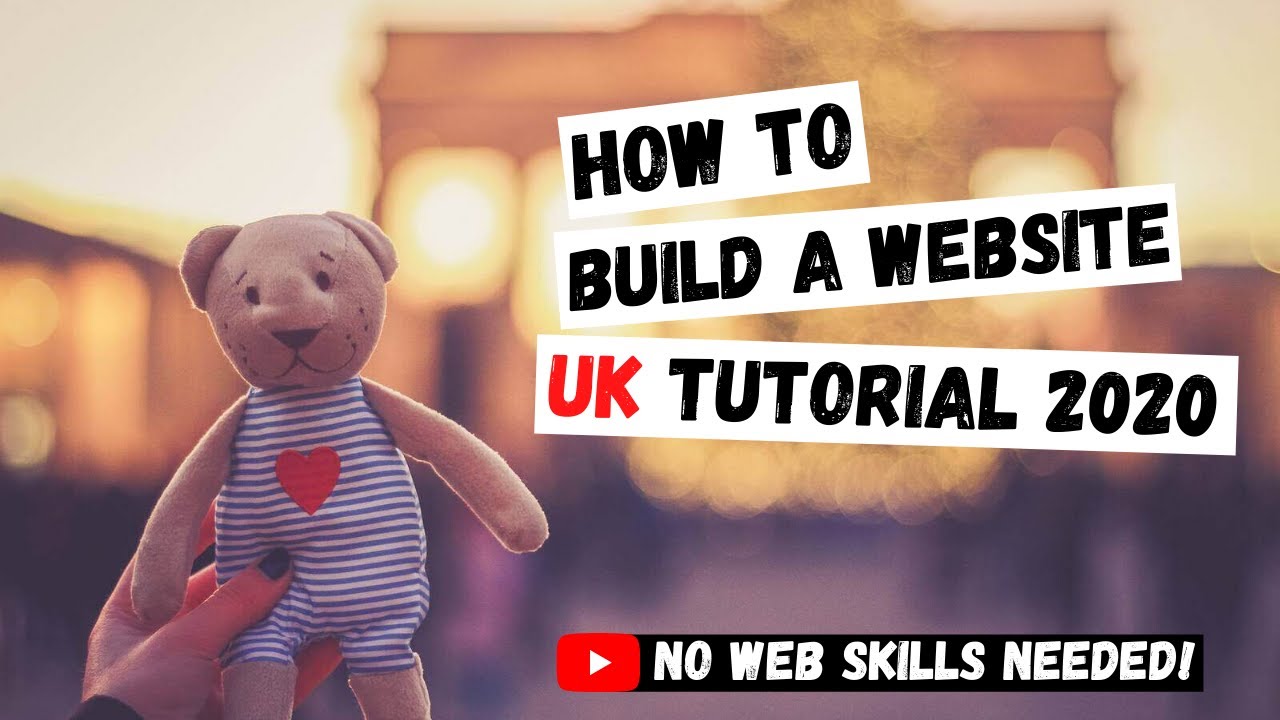 How To Build A Website UK. Complete Tutorial And Step By Step Guide