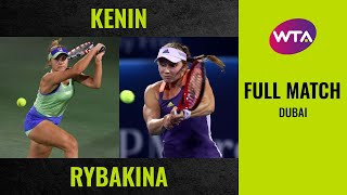 Sofia Kenin vs. Elena Rybakina | Full Match | 2020 Dubai Round of 32