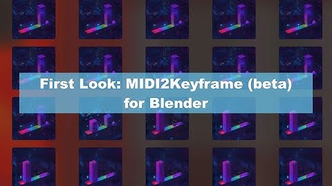BSLIVE / First Look At MIDI 2 Keyframe App for Blender