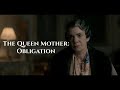 The Queen Mother - Obligation | The Crown