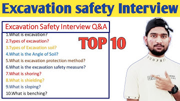 Excavation interview question and answer ! Excavation safety ! shoring ! Benching ! shielding