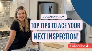 Mastering the Art of Home Inspection: Top Tips to Ace Your Next Inspection!