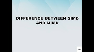 Difference between SIMD and MIMD || SIMD vs MIMD || Difference World