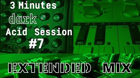 TD-3 // TR-8S // 3 Minutes (Dark) Acid Session #7 (Extended Mix)