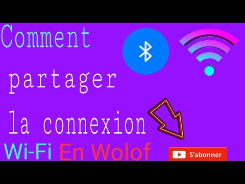 [TUTO WOLOF] Comment Partager la Connexion Wi-Fi