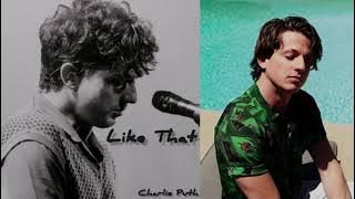 Like That | Charlie Puth | Unreleased